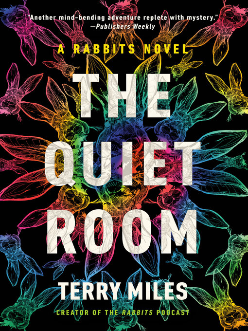 Title details for The Quiet Room by Terry Miles - Available